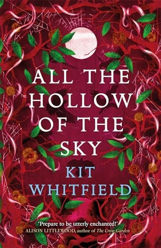 All the Hollow of the Sky: An enthralling novel of fae, folklore and forests (Gyrford series The)