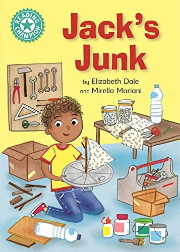 Reading Champion: Jack's Junk: Independent Reading Turquoise 7 (Reading Champion)
