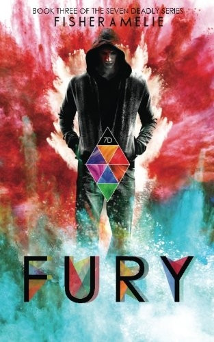 Fury, the Seven Deadly Series Standalone 3: The Seven Deadly Series Standalone 3