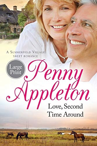 Love, Second Time Around: Large Print (Summerfield Sweet Romance)