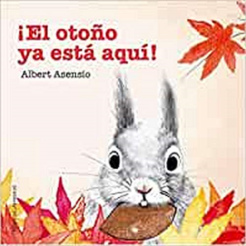 El Otono YA Esta Aqui! [Board book]