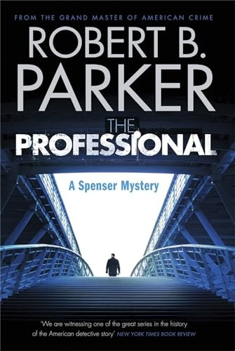 The Professional: A Spenser Novel: A Spenser Mystery