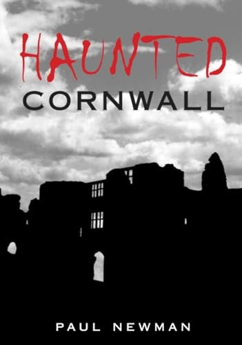 Haunted Cornwall (Images of England S.)