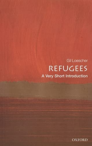 Refugees: A Very Short Introduction (Very Short Introductions)