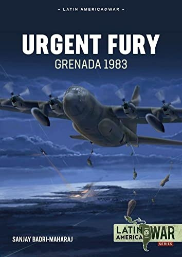 Urgent Fury: Grenada 1983 (Latin America@War)
