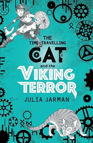 The Time-Travelling Cat and the Viking Terror (Time-Travelling Cat)