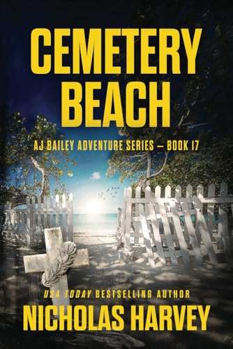 Cemetery Beach (Aj Bailey  Adventure)