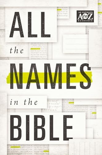 All the Names in the Bible (A to Z)