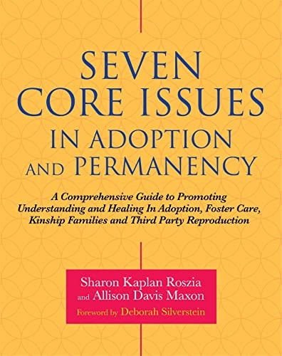 THE SEVEN CORE ISSUES FOR ADOPTION