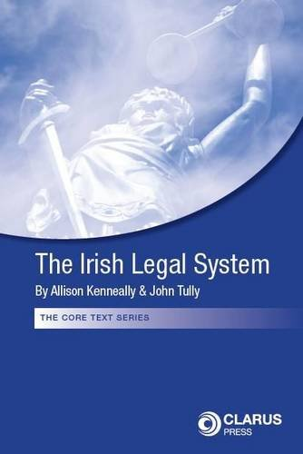 The Irish Legal System (Core Text)