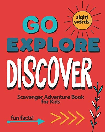 Go Explore Discover: Scavenger Adventure Book for Kids