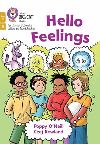 Big Cat Phonics for Little Wandle Letters and Sounds Revised - Age 7+ - Hello Feelings: Phase 5 Set 3 (Big Cat Phonics for Little Wandle Letters and Sounds Revised - Age 7+)