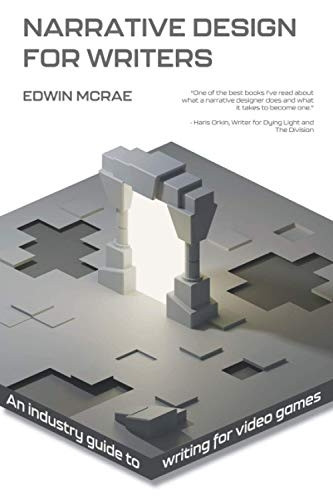 Narrative Design for  - Writers
