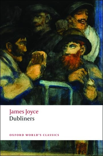 Dubliners (Oxford World's Classics)