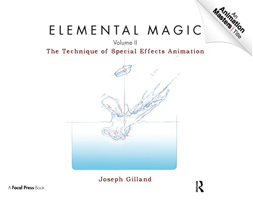 Elemental Magic, Volume II: The Technique of Special Effects Animation: 2