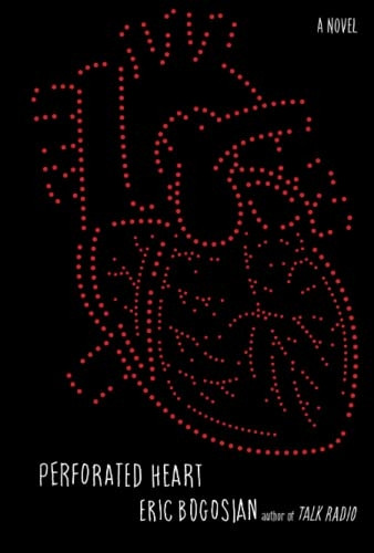 Perforated Heart: A Novel
