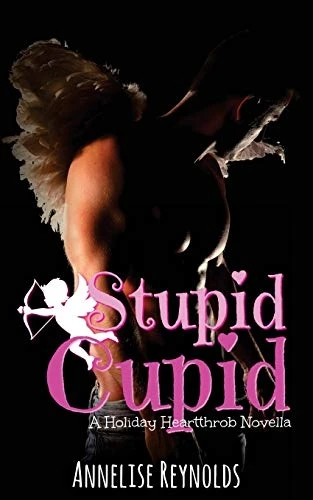 Stupid Cupid (Holiday Heartthrobs Novella)