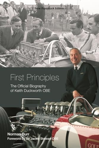 First Principles: The Official Biography of Keith Duckworth