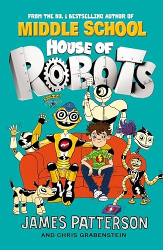 House of Robots: (House of Robots 1)