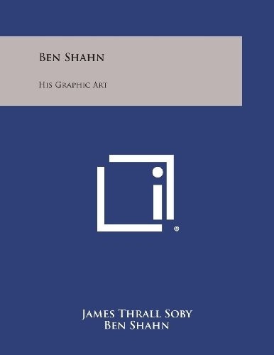 Ben Shahn : His Graphic Art