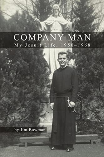 Company Man: My Jesuit  - Life, 1950 - 1968