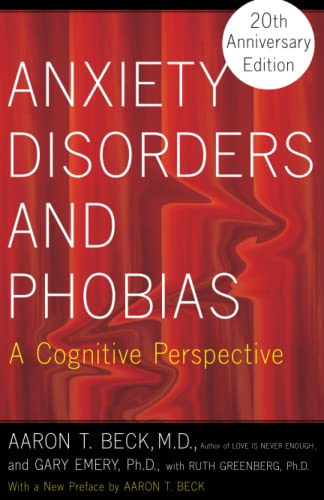 Anxiety Disorders and Phobias: A Cognitive Perspective