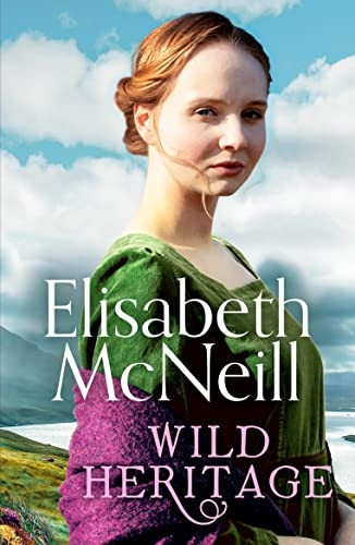Wild Heritage: An uplifting tale of friendship and family life (A Bridge in Time)