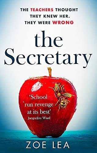 The Secretary: An addictive page turner of school-run revenge