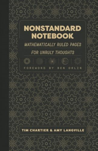 Nonstandard Notebook:  Mathematically Ruled Pages  for Unruly Thoughts
