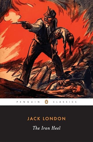 The Iron Heel (Penguin Classics)