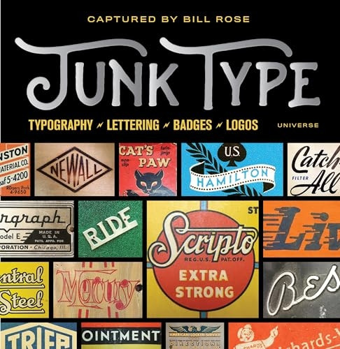 Junk Type: Typography - Lettering - Badges - Logos