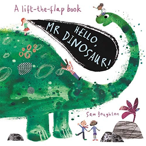 HELLO MR DINOSAUR
