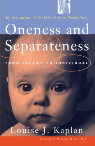 Oneness and Seperateness: From Infant to Individual