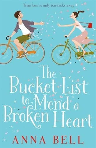 The Bucket List to Mend a Broken Heart: A warm and uplifting rom com