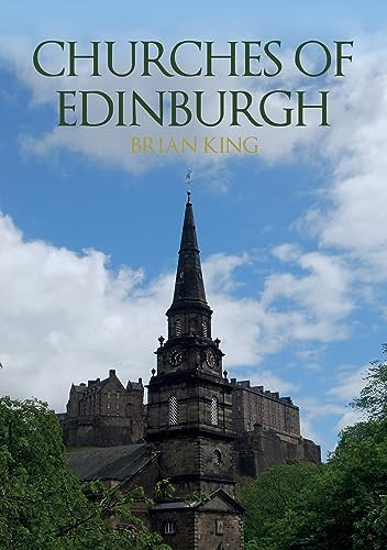 Churches of Edinburgh (Churches of ...)
