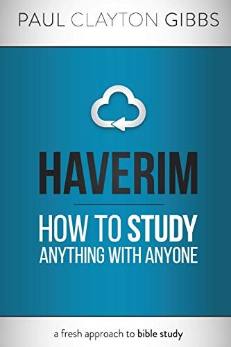 Haverim: How to Study  - Anything with Anyone