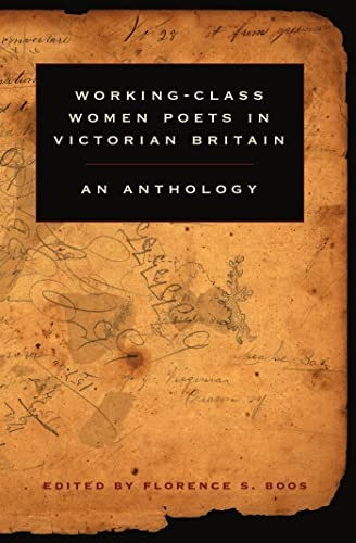 Working Class Women Poets in Victorian Britain: An Anthology