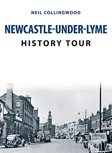 Newcastle-under-Lyme History Tour (History Tour)