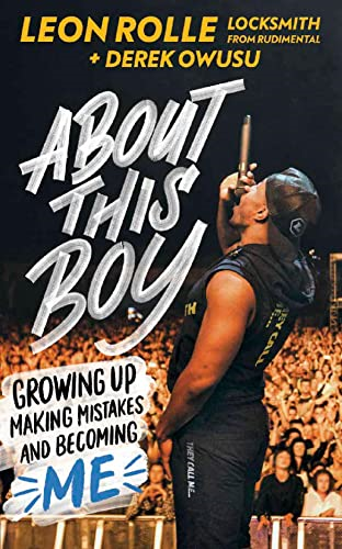 About This Boy: Growing  - up, making mistakes and  - becoming me