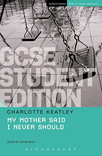 My Mother Said I Never Should GCSE Student Edition - GCSE Student Guides