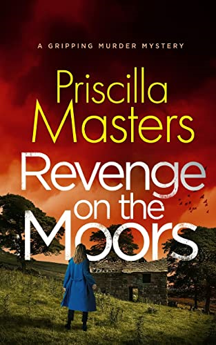 REVENGE ON THE MOORS a gripping murder mystery (Detective Joanna Piercy Mysteries)