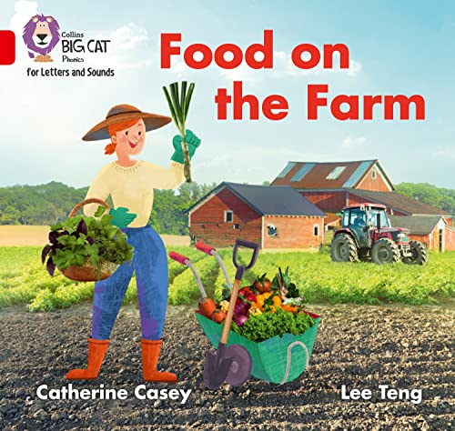 Collins Big Cat Phonics for Letters and Sounds - Food on the Farm: Band 2B/Red B (Collins Big Cat Phonics for Letters and Sounds)