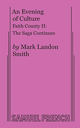 An Evening of Culture:  Faith County II