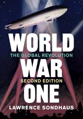 World War One: The Global Revolution