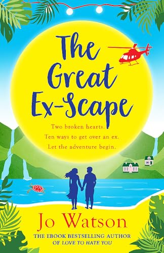 The Great Ex-Scape: The perfect romantic comedy to escape the January blues!
