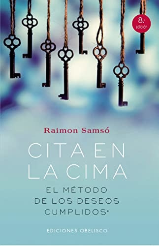 Cita en la cima : el método de los deseos cumplidos