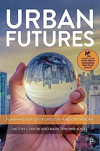Urban Futures: Planning for City Foresight and City Visions