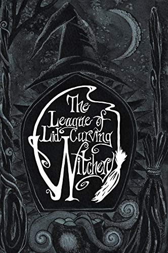 The League of Lid-Curving Witchery (Matlock the Hare)