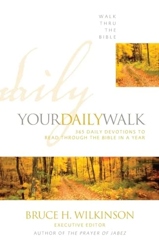Your Daily Walk: 365 Daily Devotions to Read Through the Bible in a Year (Walk Thru the Ministries): 365 Daily Devotions to Read Through the Bible in a Year (Walk Thru the Ministries)