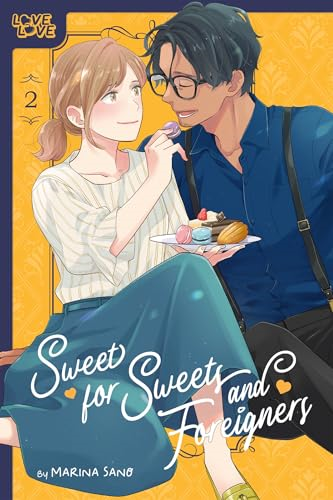 Sweet for Sweets and  Foreigners, Volume 2:  Volume 2